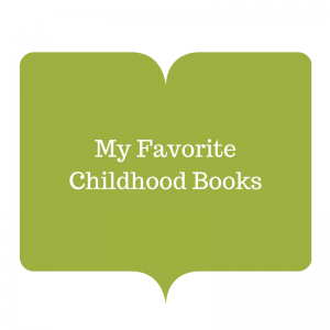 My Favorite Childhood Books