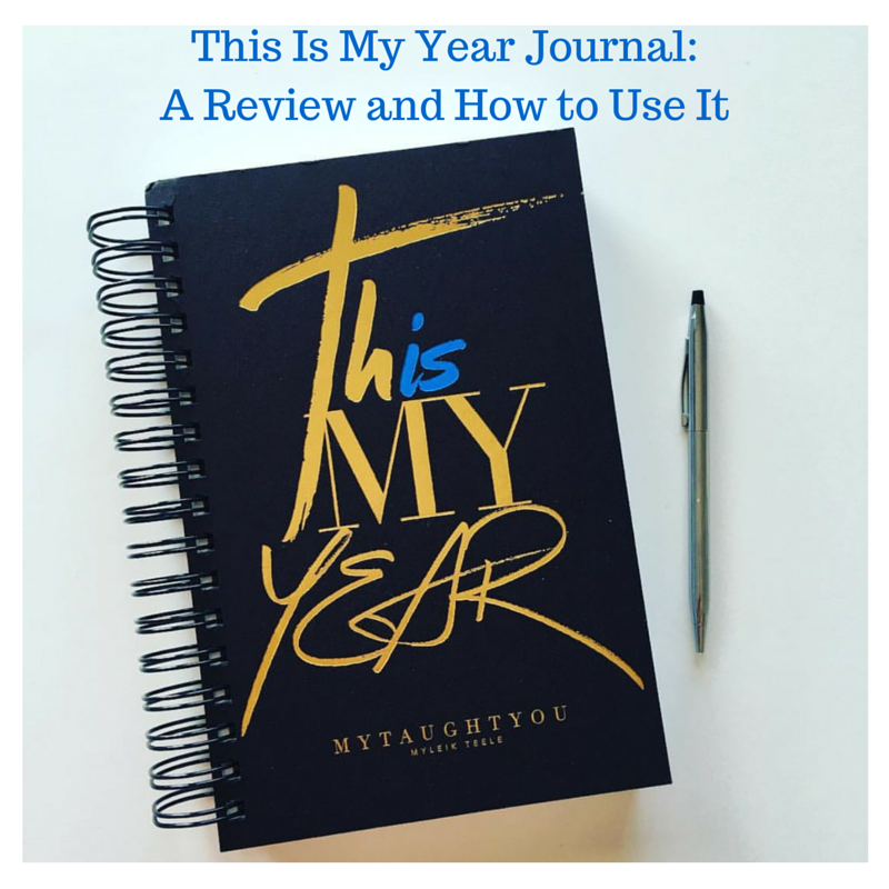 This Is My Year Journal: A Review and How to Use It