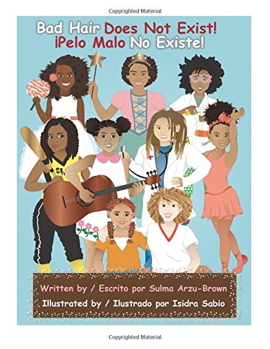 Bad Hair Does Not Exist/Pelo Malo No Existe: A Review