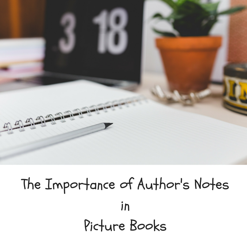 The Importance of Author's Notes in Picture Books