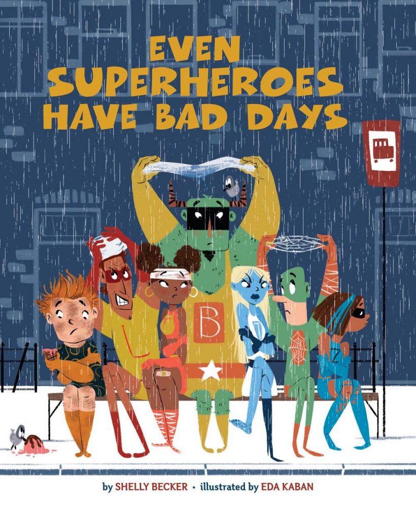 evensuperheroeshavebaddays