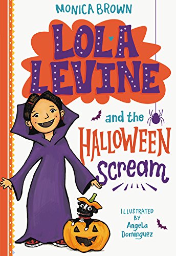 A Halloween Book Giveaway: Lola Levine and the Halloween Scream
