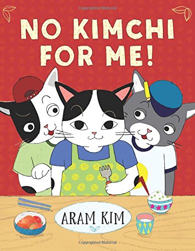 Multicultural Children’s Book Day: No Kimchi for Me! (A Book Review)