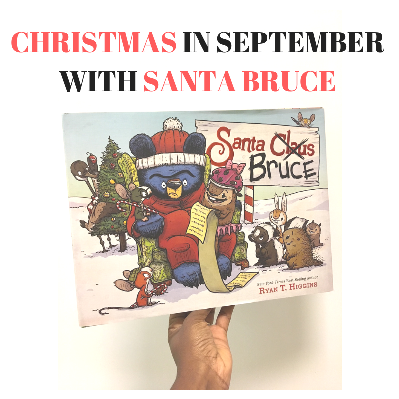 Christmas in September with Santa Bruce + A Giveaway!
