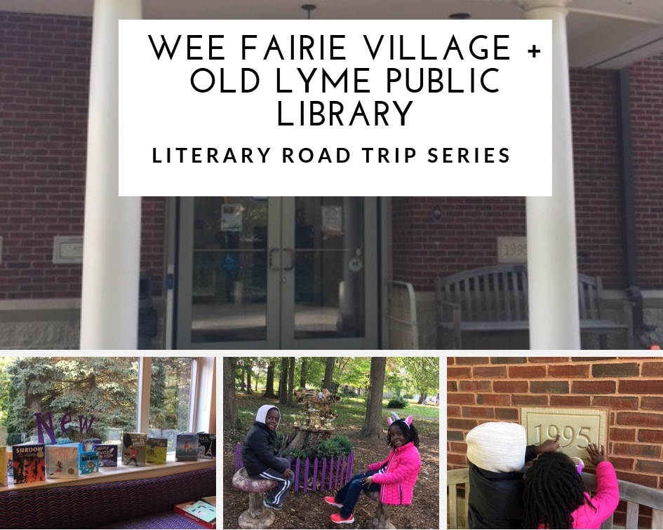 Literary Road Trip Series: Wee Faerie Village + Old Lyme Public Library