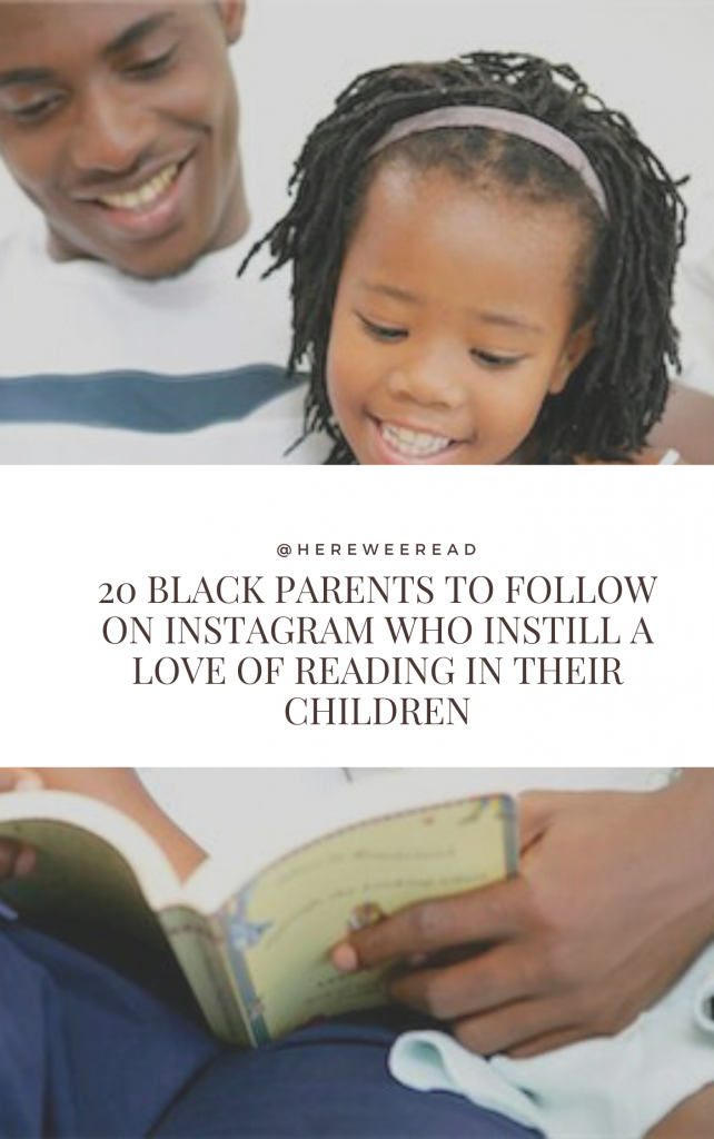 20 Black Parents to Follow on Instagram Who Instill a Love of Reading in Their Children