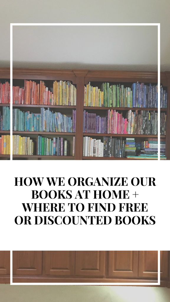 How We Organize Our Books at Home + Where to Find Free or Discounted Books