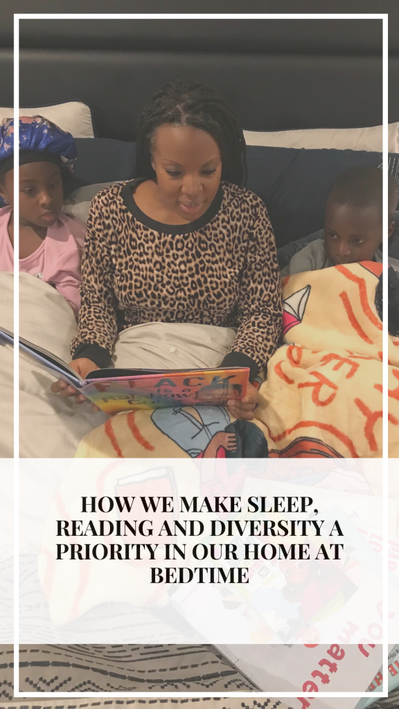 How We Make Sleep, Reading and Diversity a Priority in Our Home