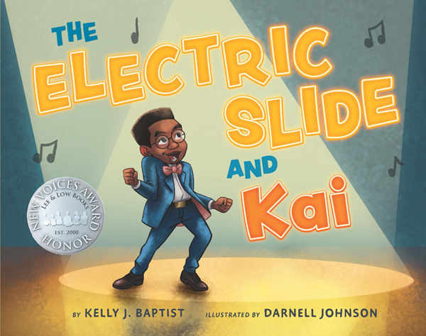 COVER REVEAL: The Electric Slide and Kai by Kelly J. Baptist and Darnell Johnson