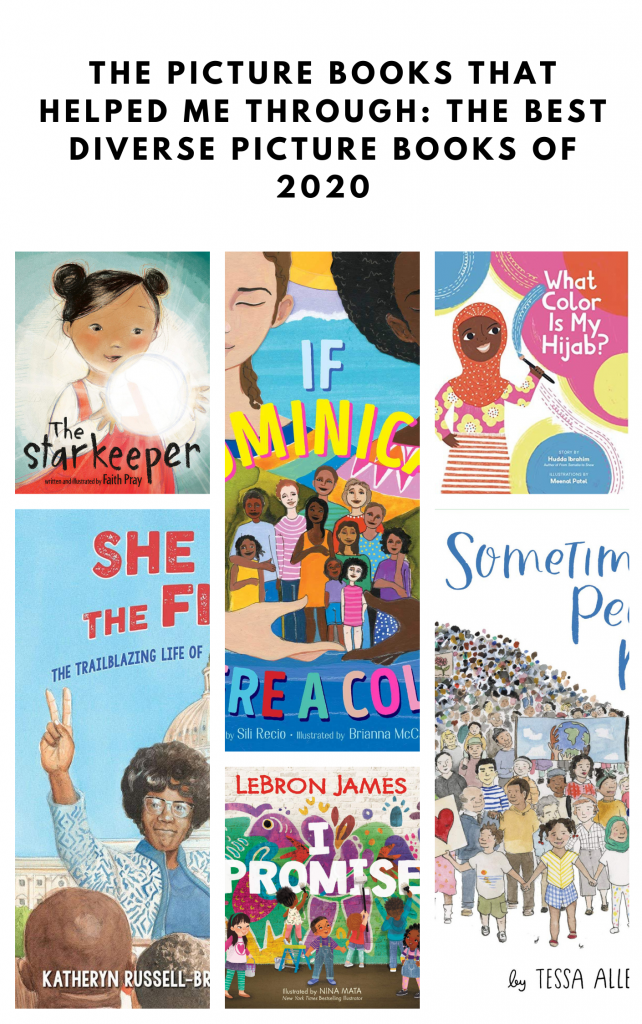 The Picture Books That Helped Me Through: The Best Diverse Picture Books of 2020
