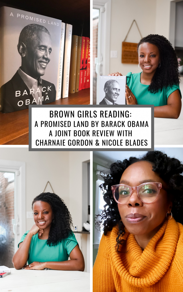 Brown Girls Reading: A Promised Land by Barack Obama A Joint Book Review with Charnaie Gordon & Nicole Blades