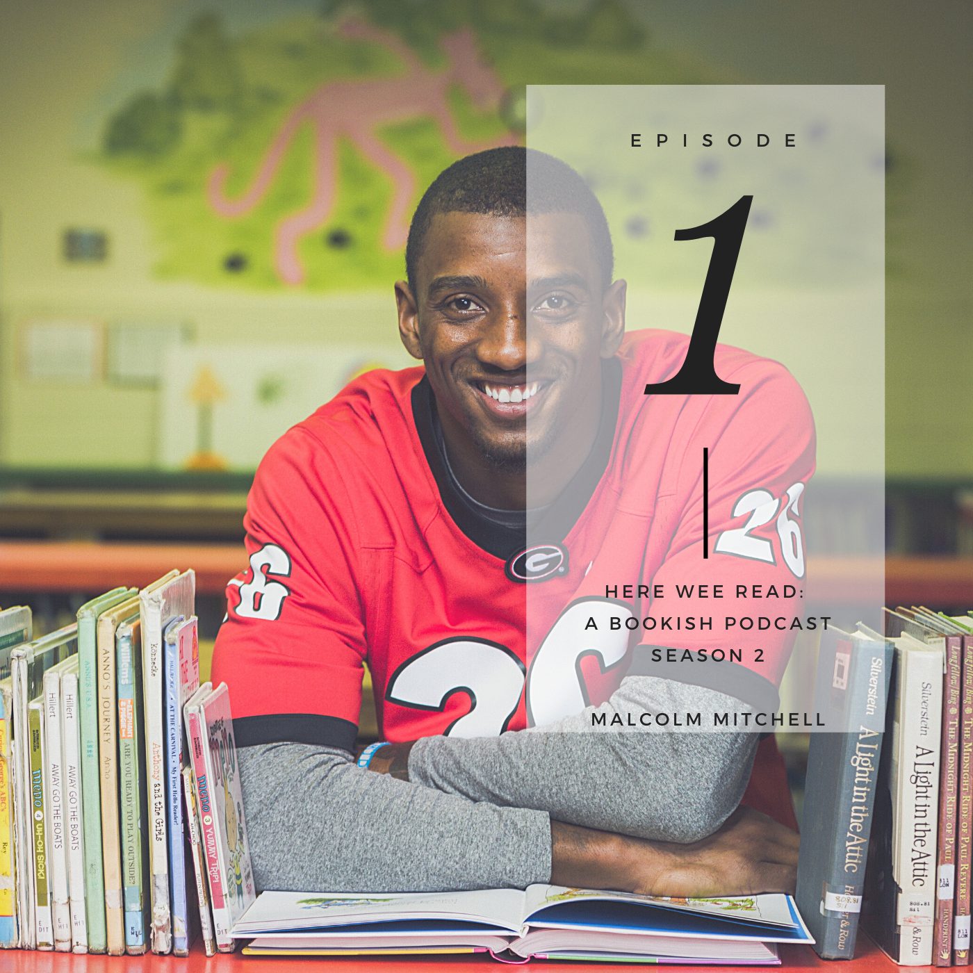 My Very Favorite Book in the Whole Wide World: Up Close and Personal with  Superbowl Champion Malcolm Mitchell