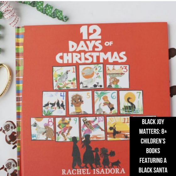 Black Joy Matters: 10+ Children’s Books Featuring a Black Santa