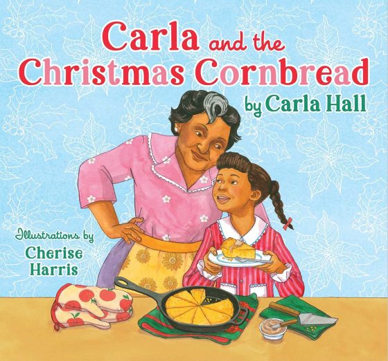Carla and the Christmas Cornbread: A Book Review
