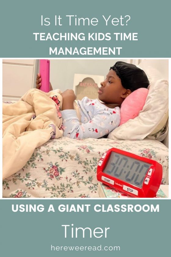 Is It Time Yet? Teaching Kids Time Management with a Lakeshore Learning Giant Classroom Timer