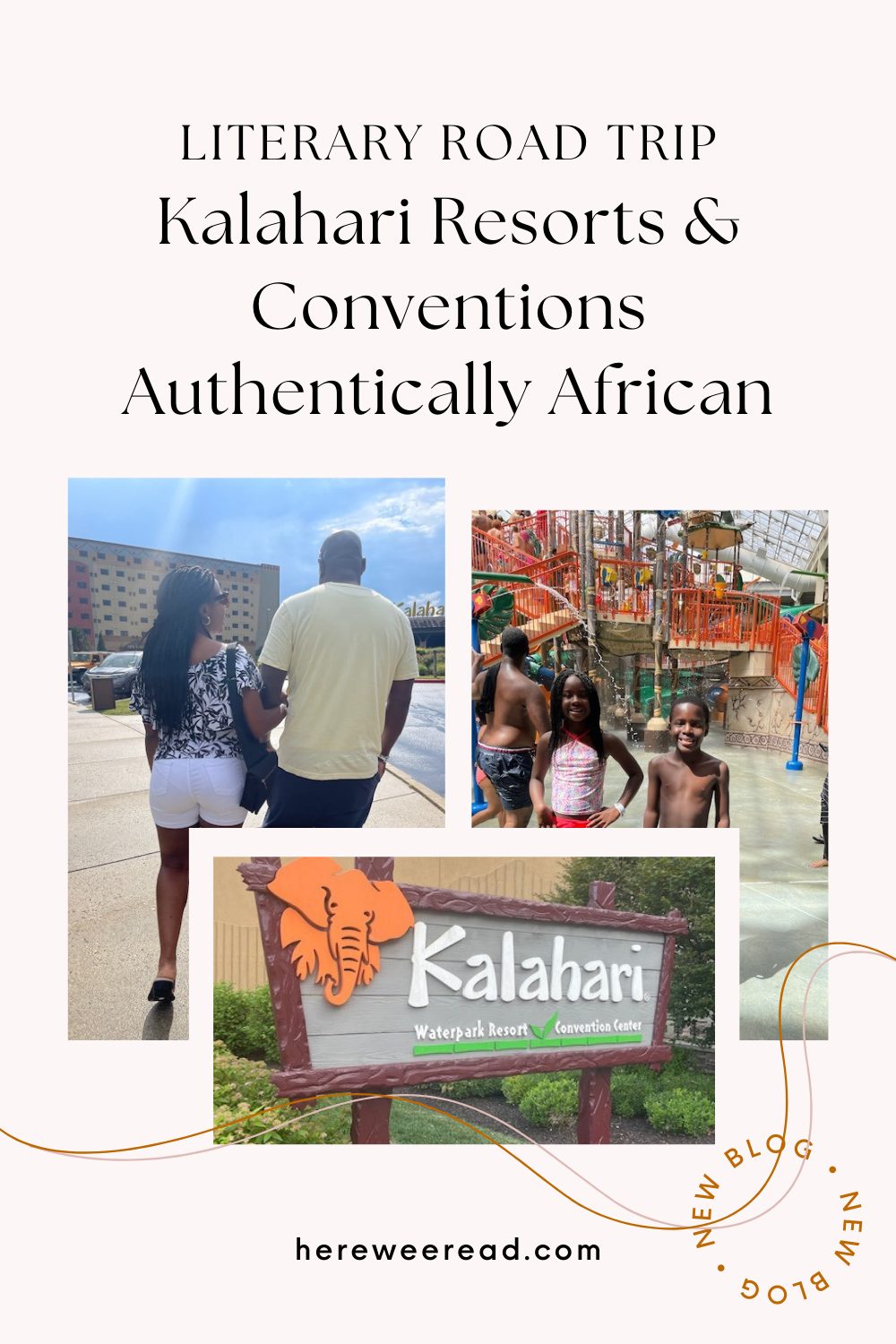 Literary Road Trip Kalahari Resorts & Conventions Authentically