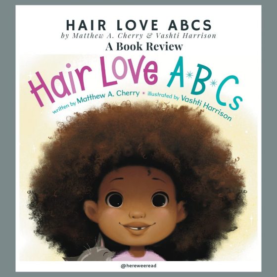 Hair Love ABCs (A Book Review)